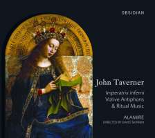 Tavener: Imperatrix inferni - Votive Antiphons & Ritual Music